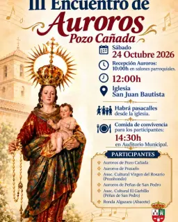 Cartel de III Encuentro de Auroros en Pozo Cañada en Iglesia de San Juan Bautista de Pozo Cañada