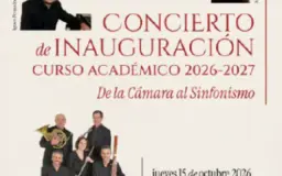 Cartel de Concierto Inauguración Curso Académico 2026-2027 – De la Cámara al Sinfonismo en Centro Cultural La Asunción