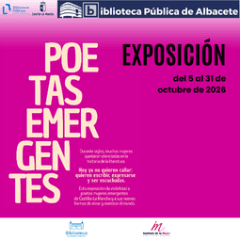 Cartel de Exposición: Poetas emergentes en Biblioteca Pública del Estado - Albacete