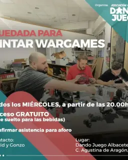 Cartel de Quedada para pintar wargames en Dando Juego Albacete, C. Agustina de Aragón, 67