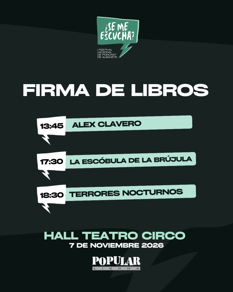 Cartel de Firma de libros en el Festival Nacional de Podcast ¡Se Me Escucha!