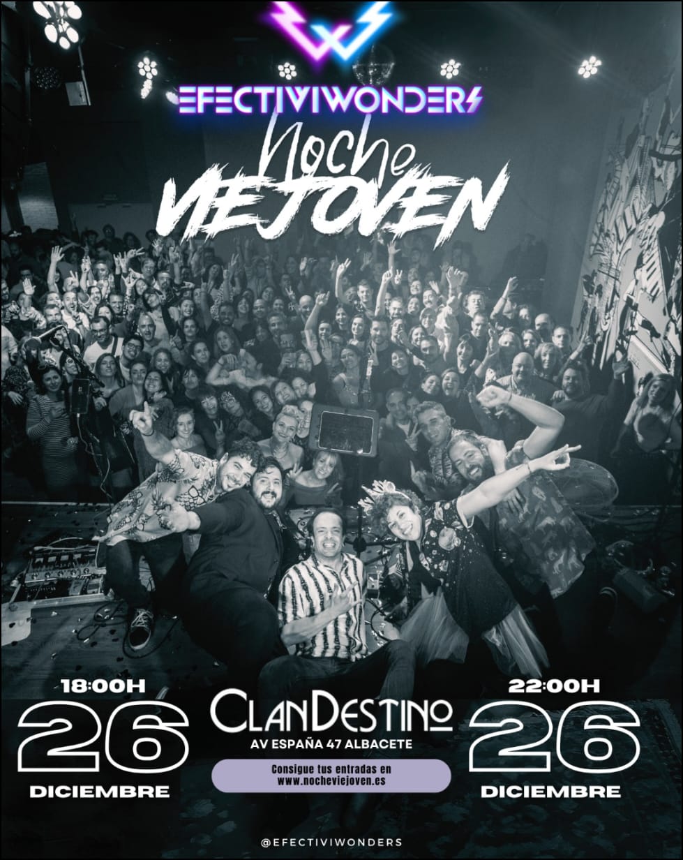 Cartel de Efectiviwonders – Noche Viejoven